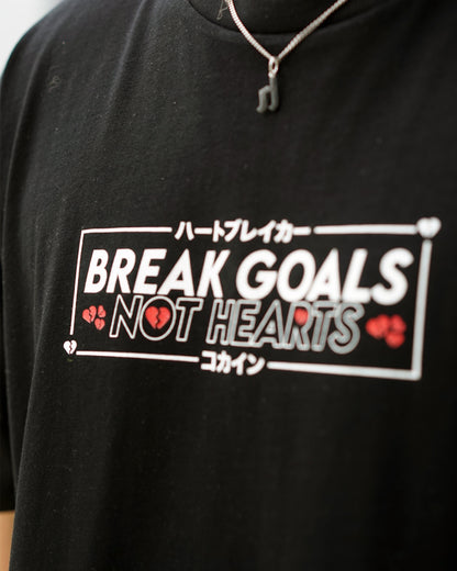 "Break Goals Not Hearts" T Shirt // Black