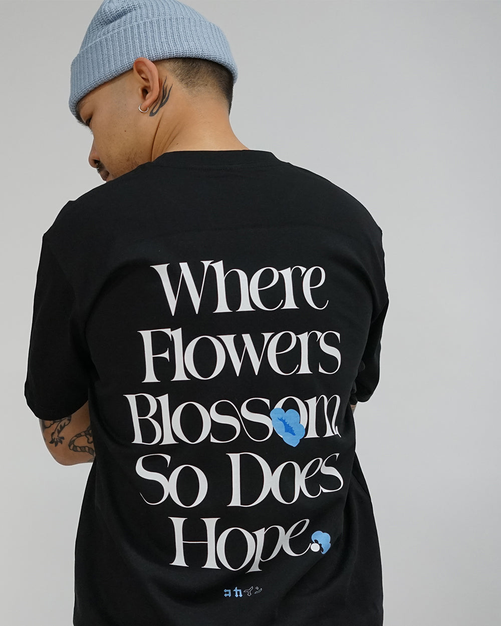 "Where Flowers Blossom, So Does Hope" T Shirt // Black